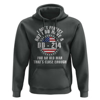 Veterans Hoodie I Ain't Perfect But I Do Have A DD-214 American Flag Military