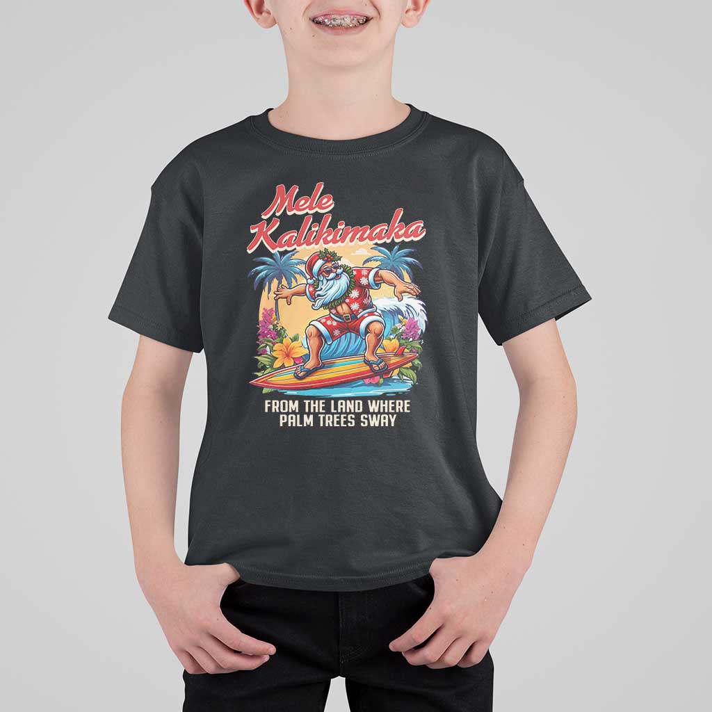 Christmas In Hawaii T Shirt For Kid Mele Kalikimaka From The Land Where Palm Trees Sway Surfing Santa - Wonder Print Shop