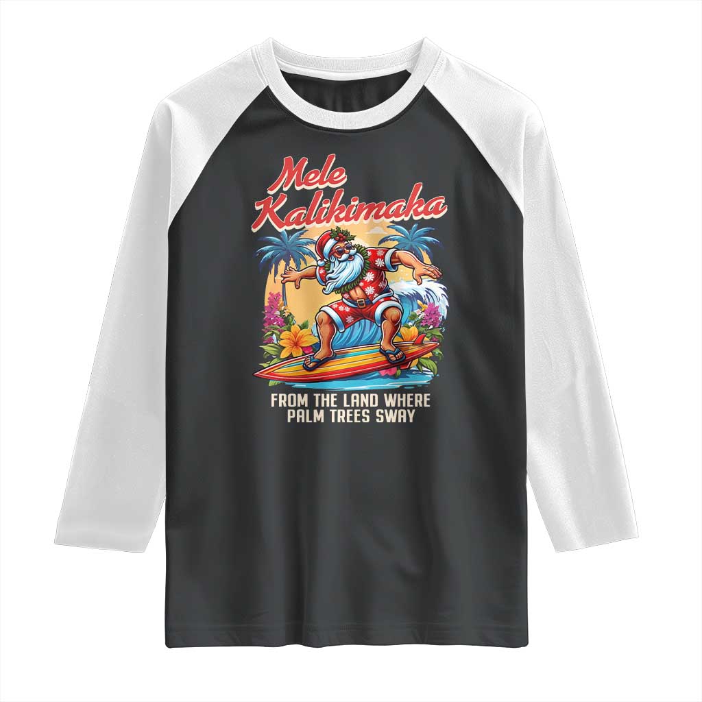 Christmas In Hawaii Raglan Shirt Mele Kalikimaka From The Land Where Palm Trees Sway Surfing Santa - Wonder Print Shop