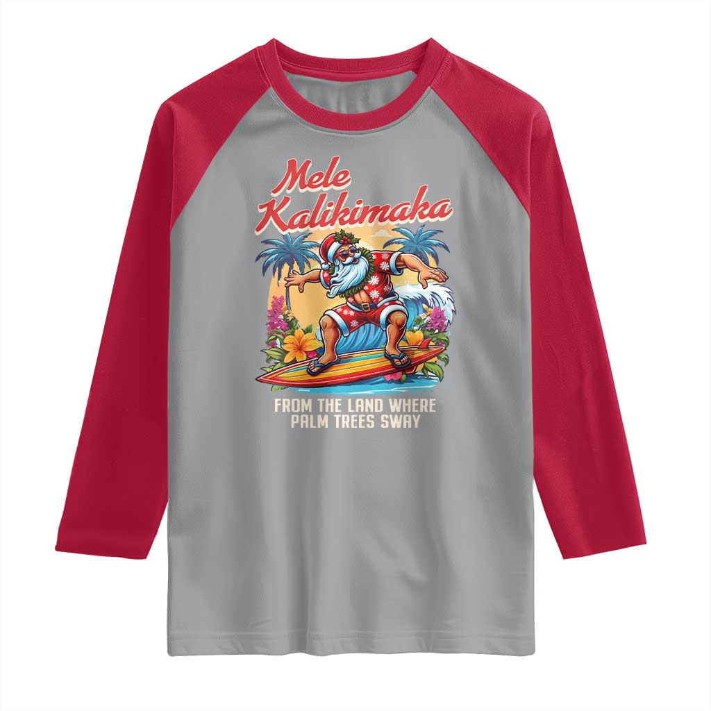 Christmas In Hawaii Raglan Shirt Mele Kalikimaka From The Land Where Palm Trees Sway Surfing Santa - Wonder Print Shop
