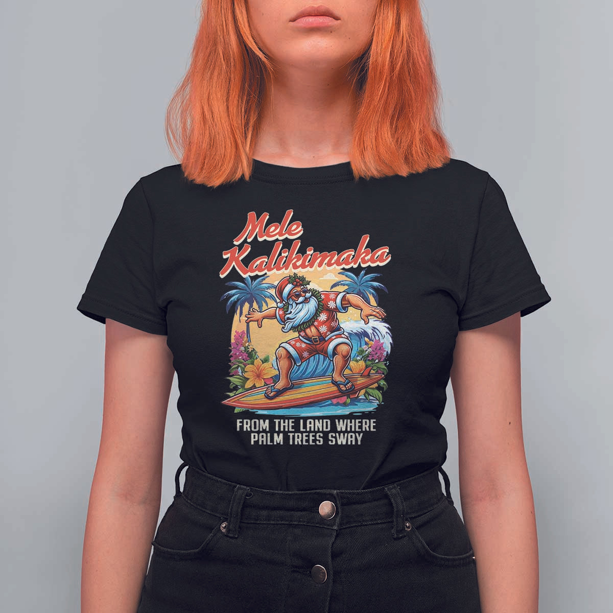 Christmas In Hawaii T Shirt For Women Mele Kalikimaka From The Land Where Palm Trees Sway Surfing Santa - Wonder Print Shop
