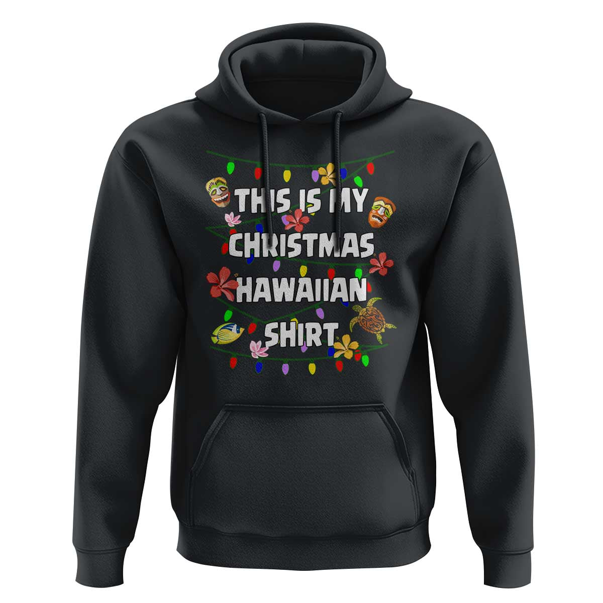 Christmas In Hawaii Hoodie This Is My Christmas Hawaiian Shirt Tikis Hibiscus Flower