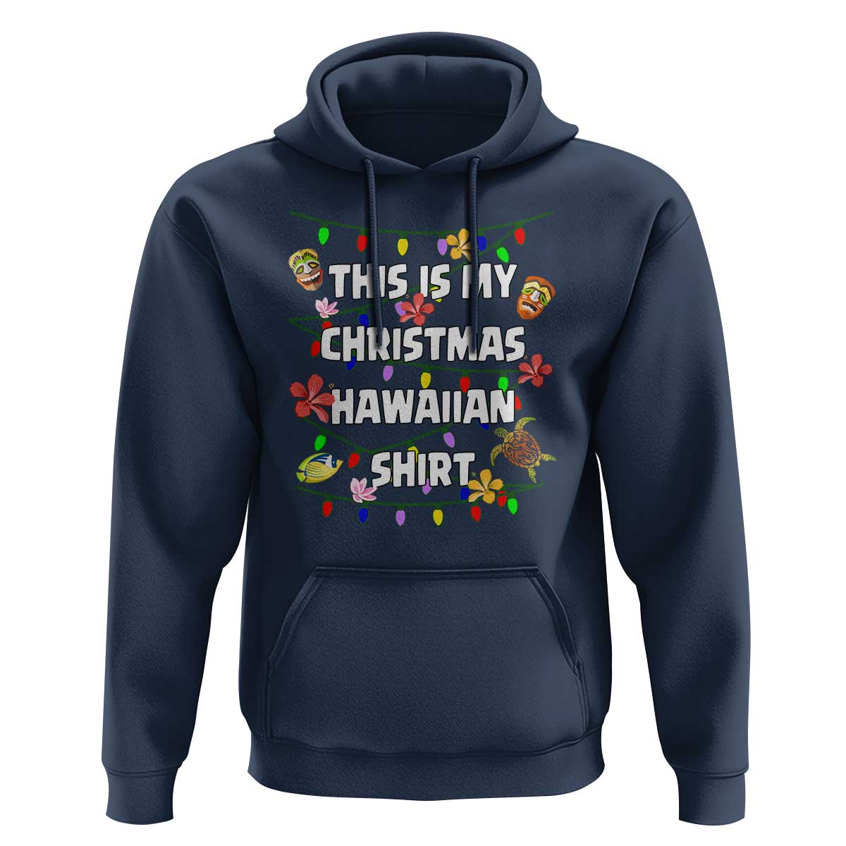 Christmas In Hawaii Hoodie This Is My Christmas Hawaiian Shirt Tikis Hibiscus Flower