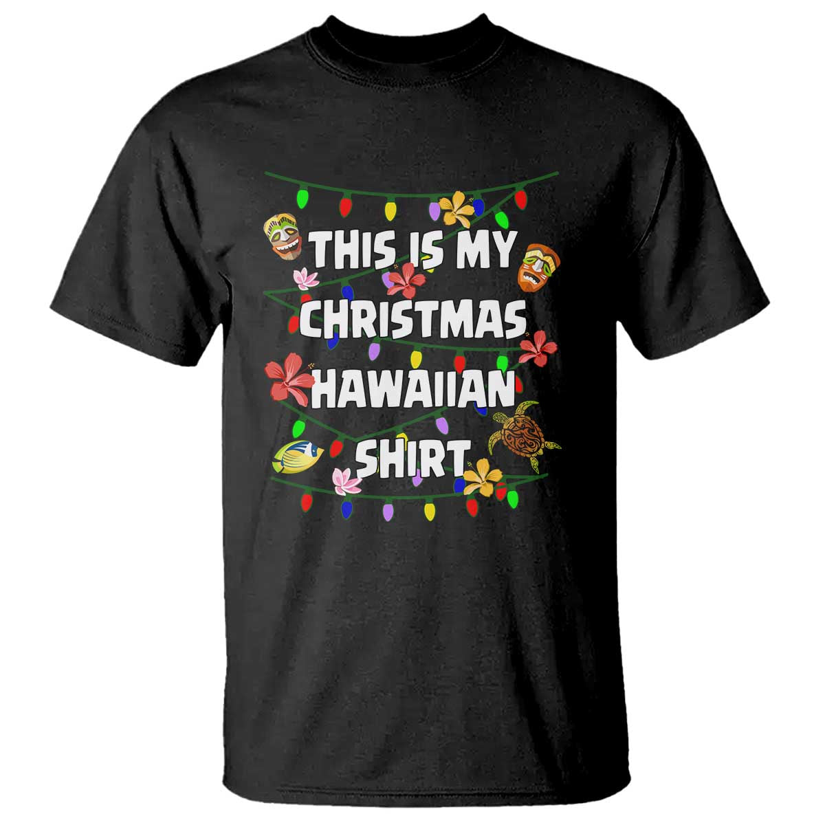 Christmas In Hawaii T Shirt This Is My Christmas Hawaiian Shirt Tikis Hibiscus Flower - Wonder Print Shop