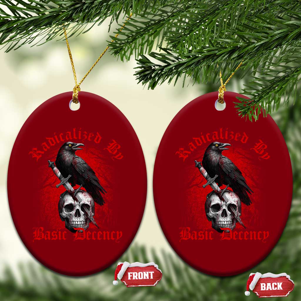 Radicalized By Basic Decency Ceramic Ornament Vintage Gothic Victorian Crow Skull - Wonder Print Shop