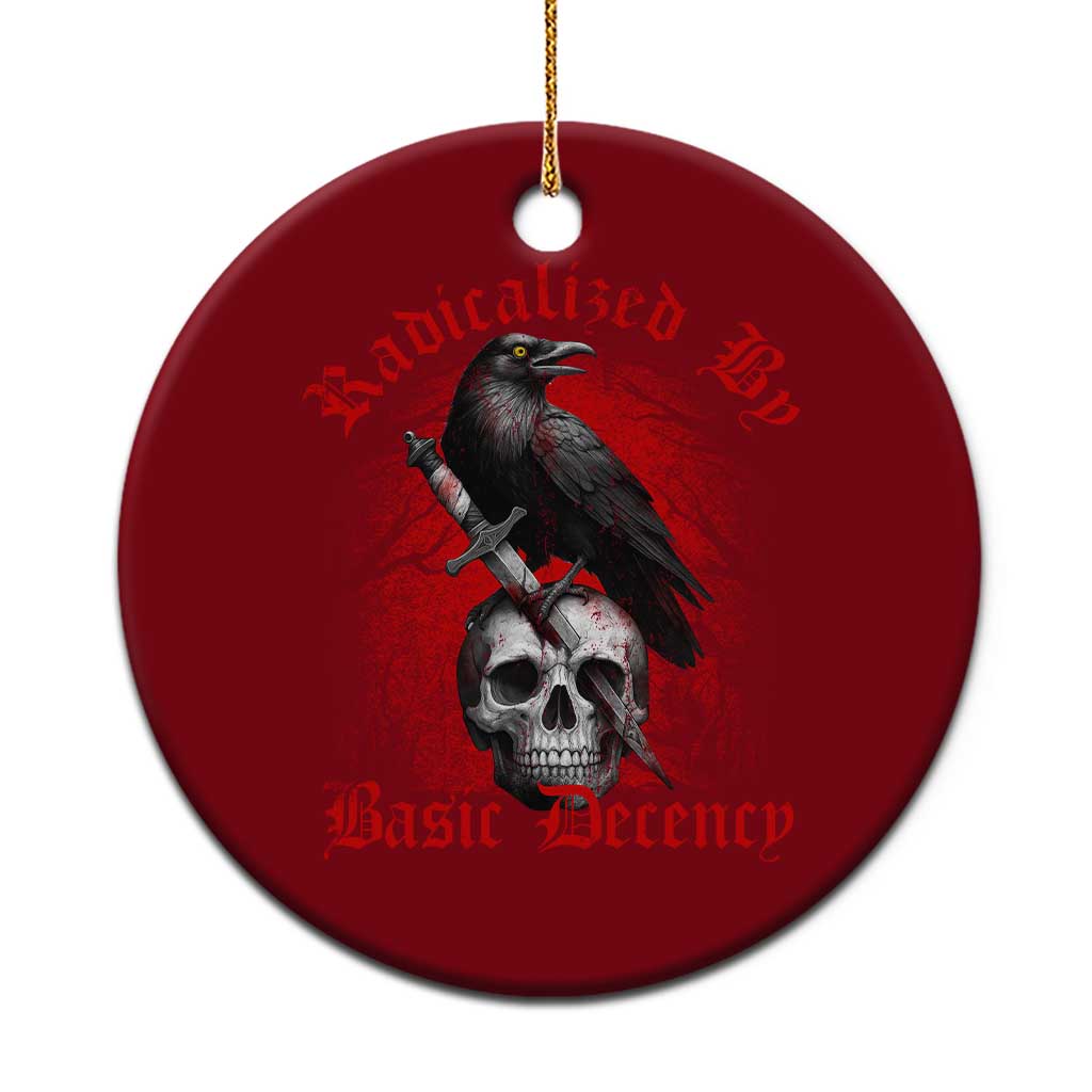 Radicalized By Basic Decency Ceramic Ornament Vintage Gothic Victorian Crow Skull - Wonder Print Shop