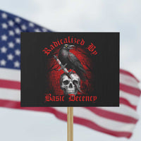 Radicalized By Basic Decency Protest Sign Vintage Gothic Victorian Crow Skull - Wonder Print Shop