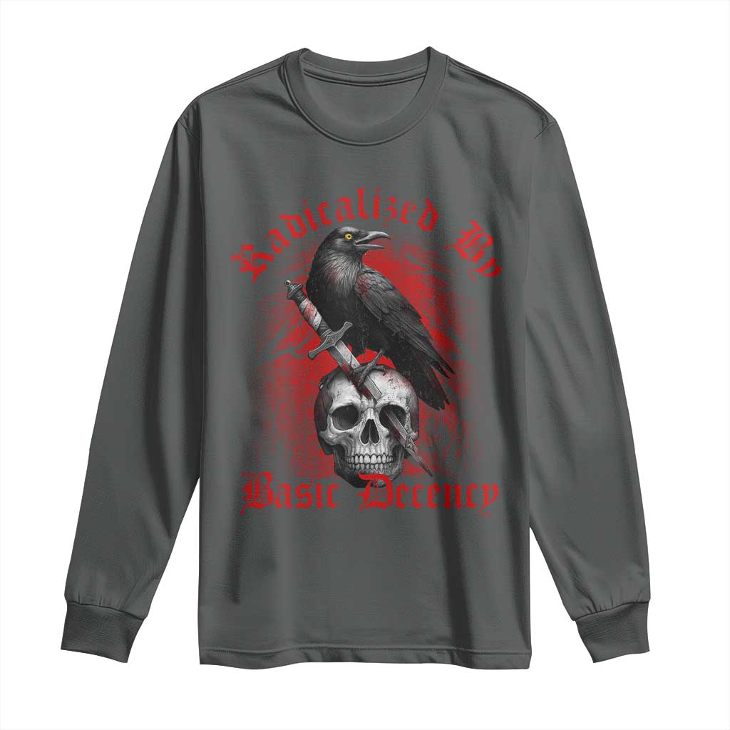 Radicalized By Basic Decency Long Sleeve Shirt Vintage Gothic Victorian Crow Skull - Wonder Print Shop
