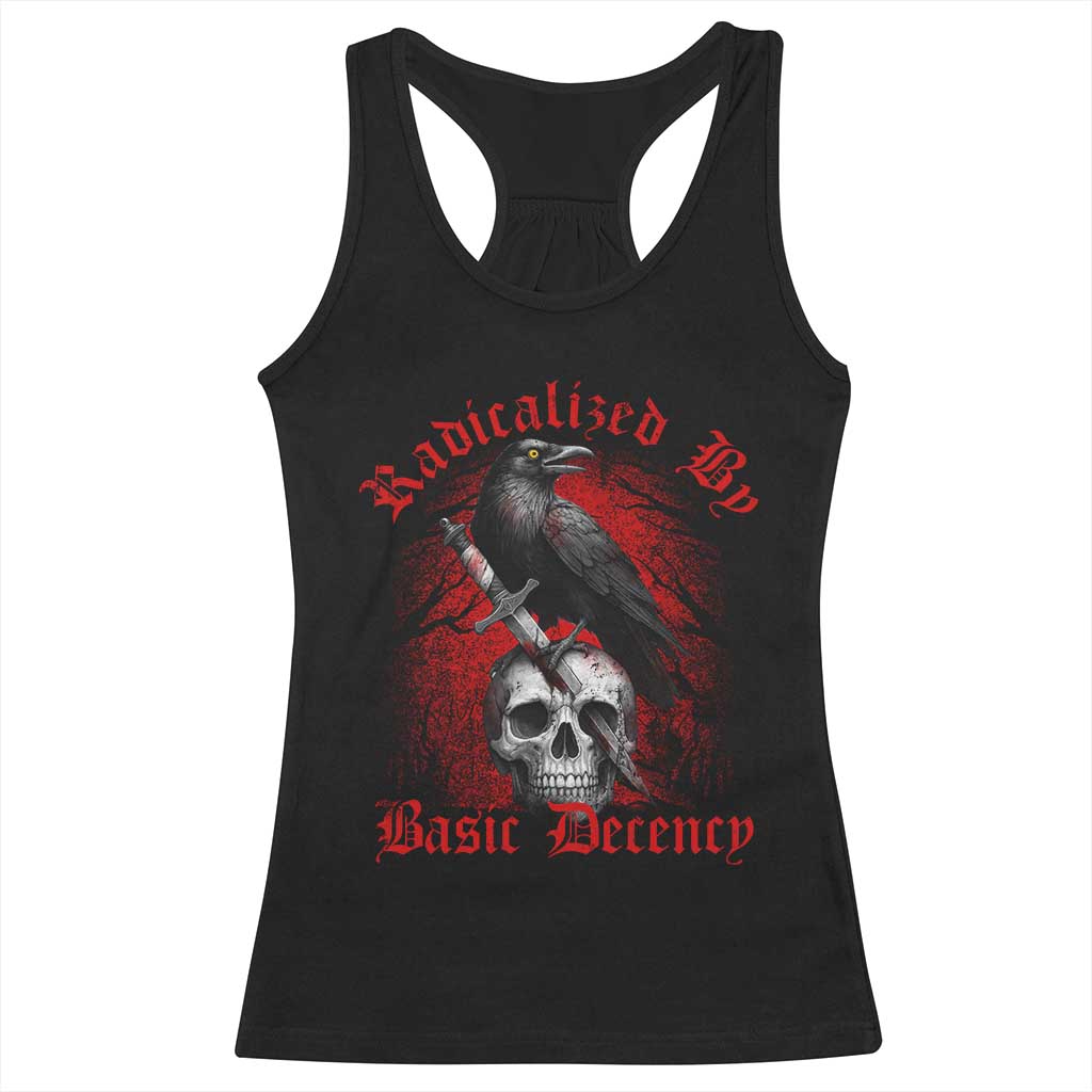 Radicalized By Basic Decency Racerback Tank Top Vintage Gothic Victorian Crow Skull - Wonder Print Shop