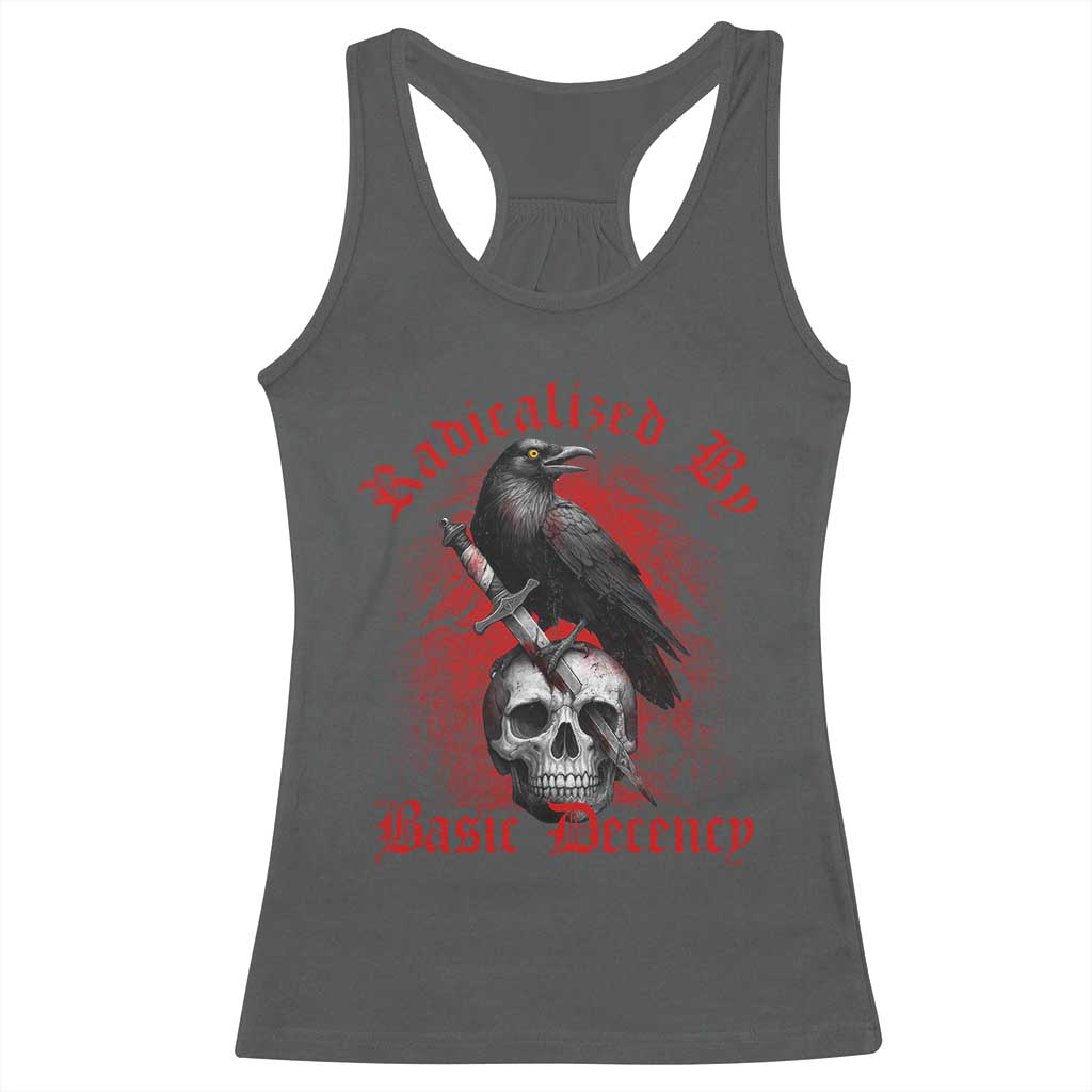 Radicalized By Basic Decency Racerback Tank Top Vintage Gothic Victorian Crow Skull - Wonder Print Shop