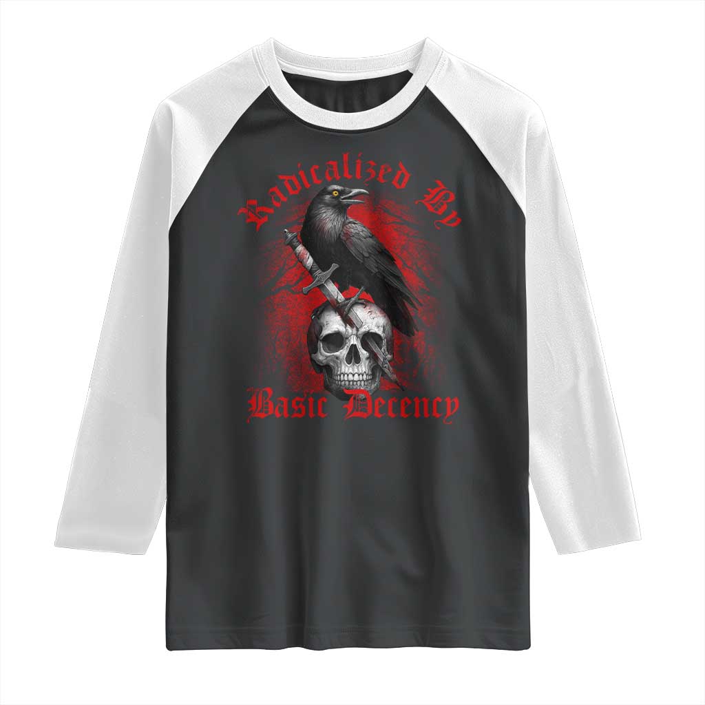 Radicalized By Basic Decency Raglan Shirt Vintage Gothic Victorian Crow Skull - Wonder Print Shop