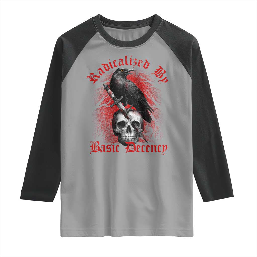 Radicalized By Basic Decency Raglan Shirt Vintage Gothic Victorian Crow Skull - Wonder Print Shop