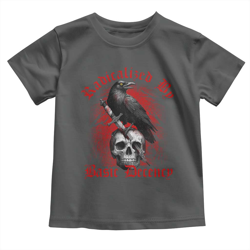Radicalized By Basic Decency Toddler T Shirt Vintage Gothic Victorian Crow Skull - Wonder Print Shop