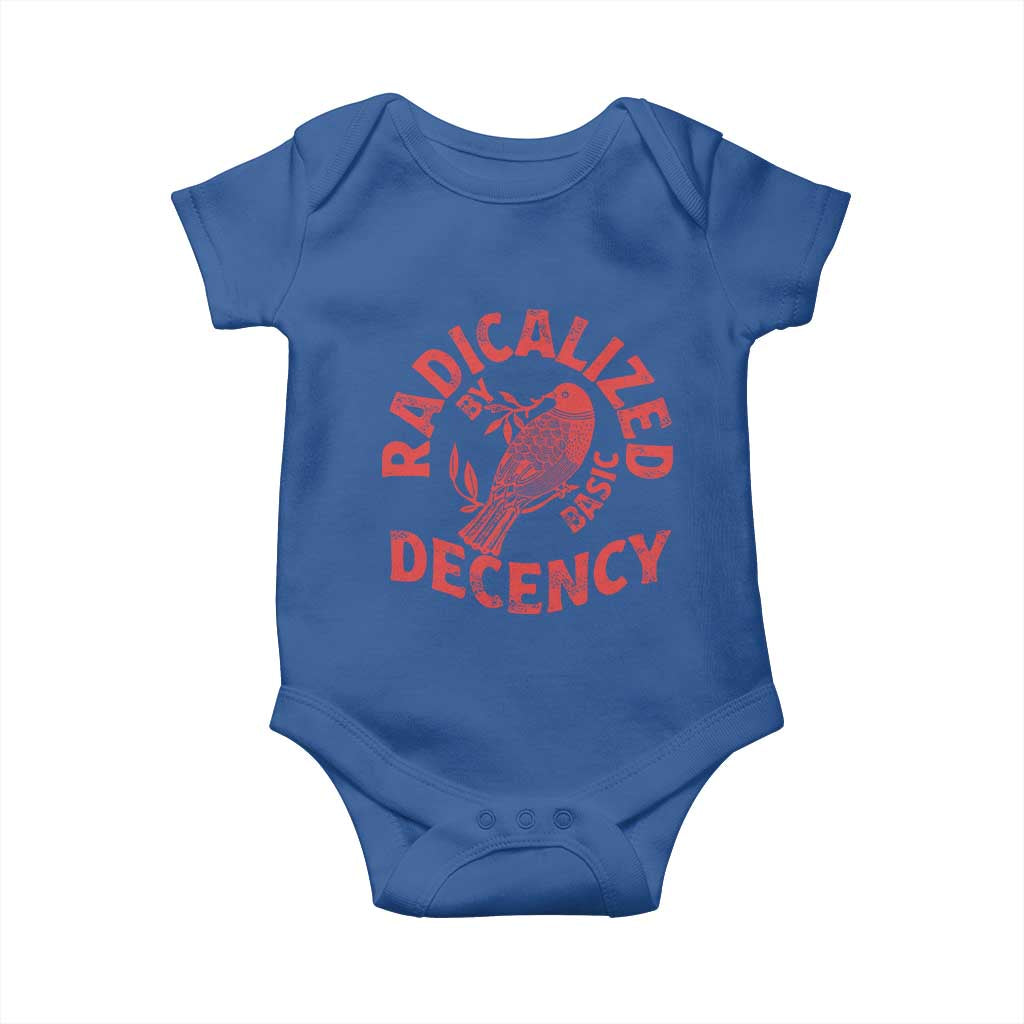 Radicalized By Basic Decency Baby Onesie Feminist Activist - Wonder Print Shop