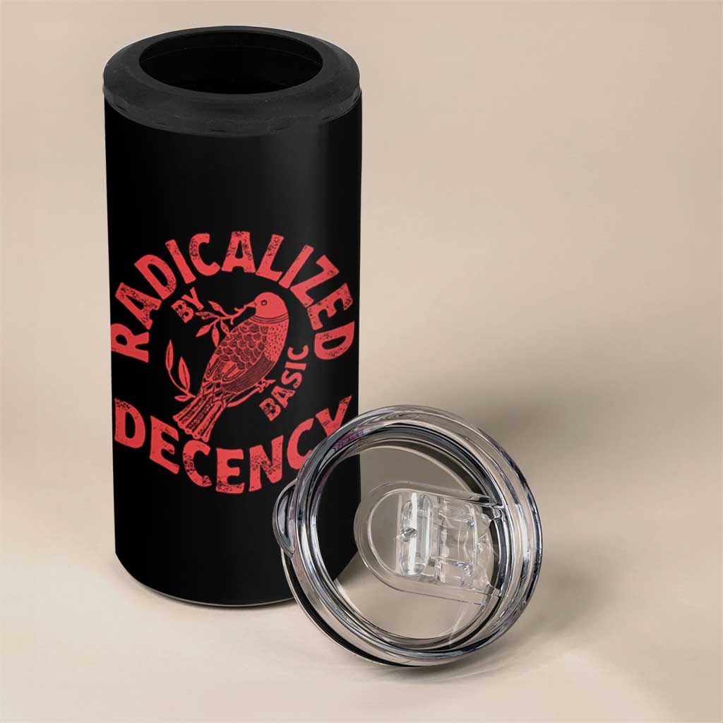 Radicalized By Basic Decency 4 in 1 Can Cooler Tumbler Feminist Activist - Wonder Print Shop