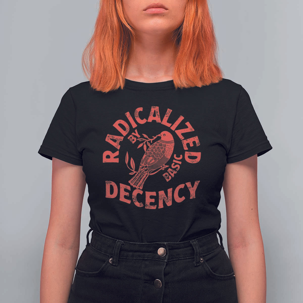 Radicalized By Basic Decency T Shirt For Women Feminist Activist - Wonder Print Shop