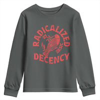 Radicalized By Basic Decency Youth Sweatshirt Feminist Activist - Wonder Print Shop