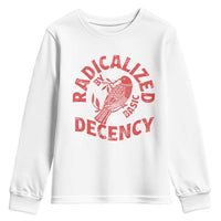 Radicalized By Basic Decency Youth Sweatshirt Feminist Activist - Wonder Print Shop
