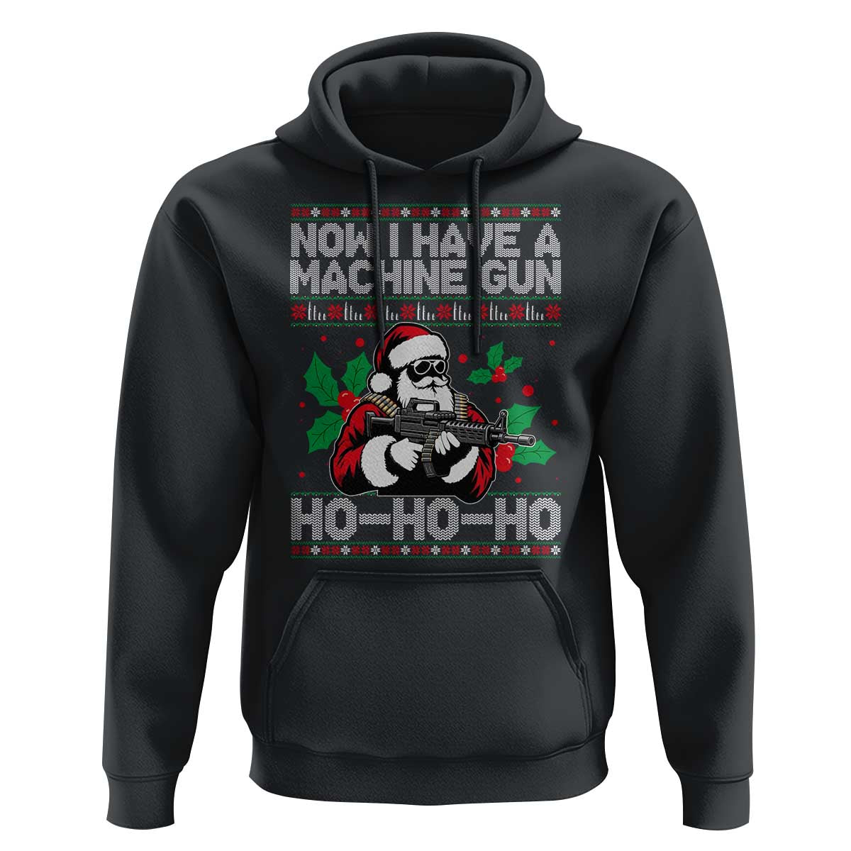 Funny Christmas 80's Die Movie Hoodie Now I Have A Machine Gun Ho Ho Ho Gun Lover - Wonder Print Shop
