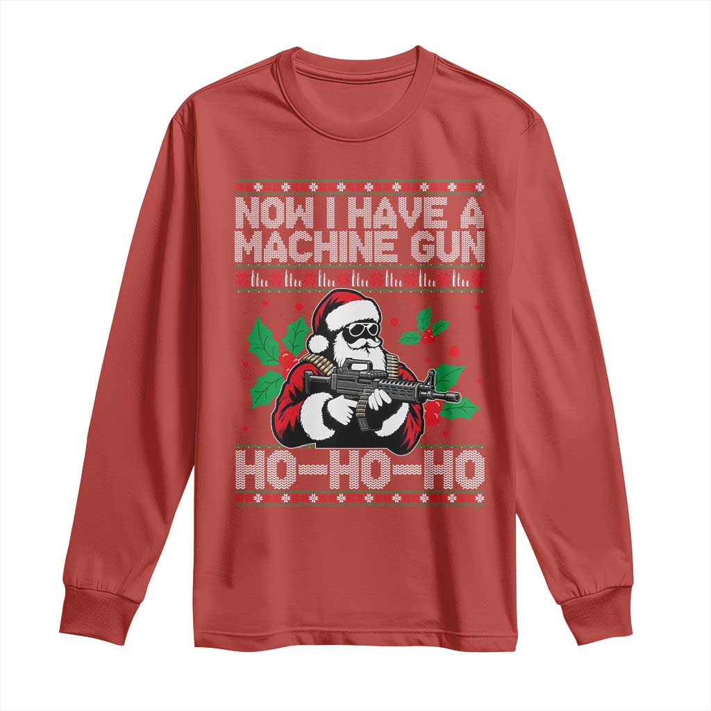 Funny Christmas 80's Die Movie Long Sleeve Shirt Now I Have A Machine Gun Ho Ho Ho Gun Lover - Wonder Print Shop