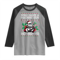 Funny Christmas 80's Die Movie Raglan Shirt Now I Have A Machine Gun Ho Ho Ho Gun Lover - Wonder Print Shop