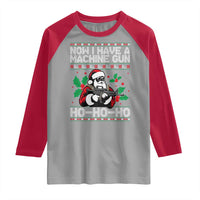 Funny Christmas 80's Die Movie Raglan Shirt Now I Have A Machine Gun Ho Ho Ho Gun Lover - Wonder Print Shop