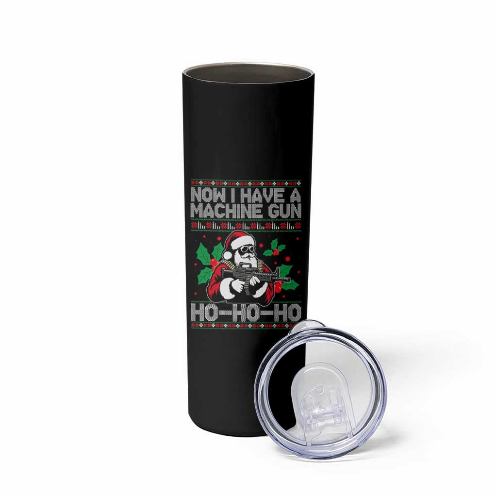 Funny Christmas 80's Die Movie Skinny Tumbler Now I Have A Machine Gun Ho Ho Ho Gun Lover - Wonder Print Shop