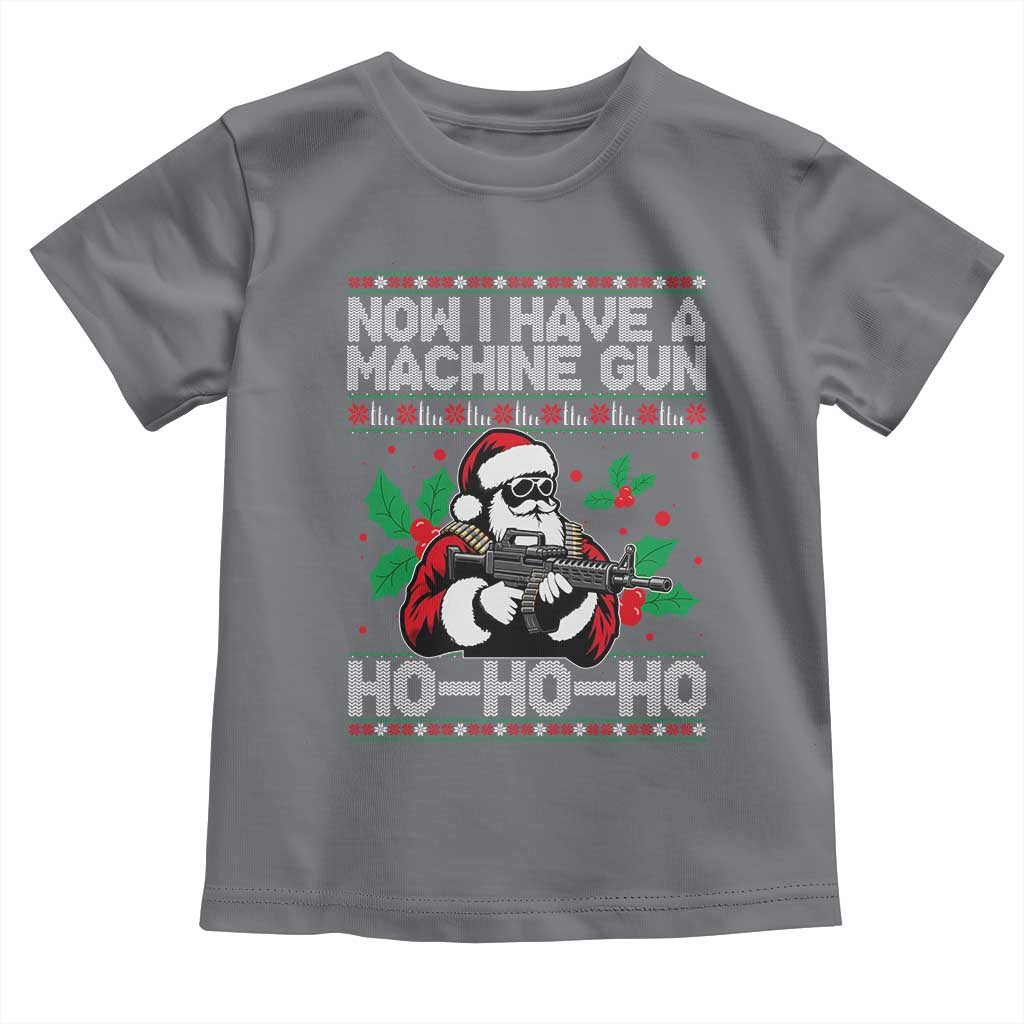 Funny Christmas 80's Die Movie Toddler T Shirt Now I Have A Machine Gun Ho Ho Ho Gun Lover - Wonder Print Shop
