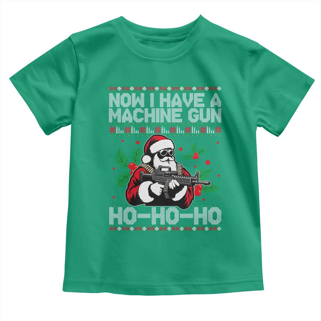 Funny Christmas 80's Die Movie Toddler T Shirt Now I Have A Machine Gun Ho Ho Ho Gun Lover - Wonder Print Shop