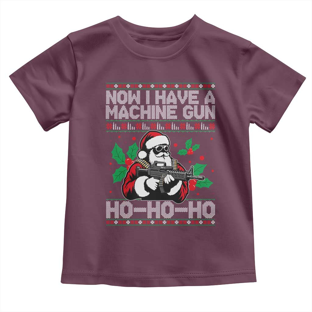 Funny Christmas 80's Die Movie Toddler T Shirt Now I Have A Machine Gun Ho Ho Ho Gun Lover - Wonder Print Shop