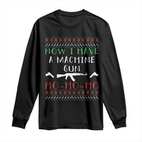 Now I Have A Machine Gun Long Sleeve Shirt Funny Christmas Movie Gun Lover - Wonder Print Shop