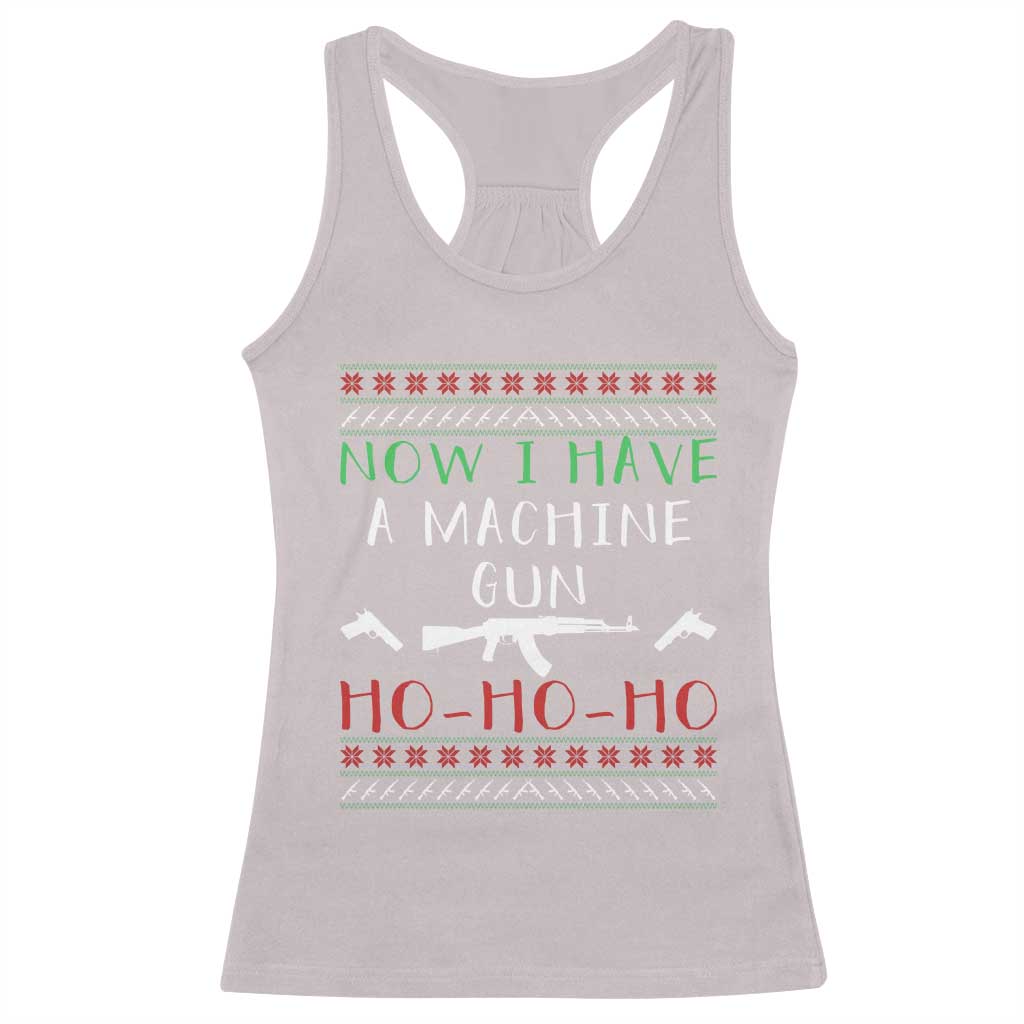 Now I Have A Machine Gun Racerback Tank Top Funny Christmas Movie Gun Lover - Wonder Print Shop