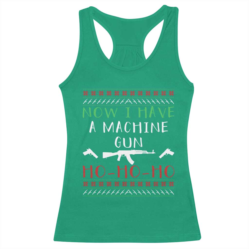 Now I Have A Machine Gun Racerback Tank Top Funny Christmas Movie Gun Lover - Wonder Print Shop