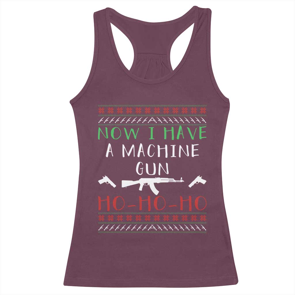 Now I Have A Machine Gun Racerback Tank Top Funny Christmas Movie Gun Lover - Wonder Print Shop