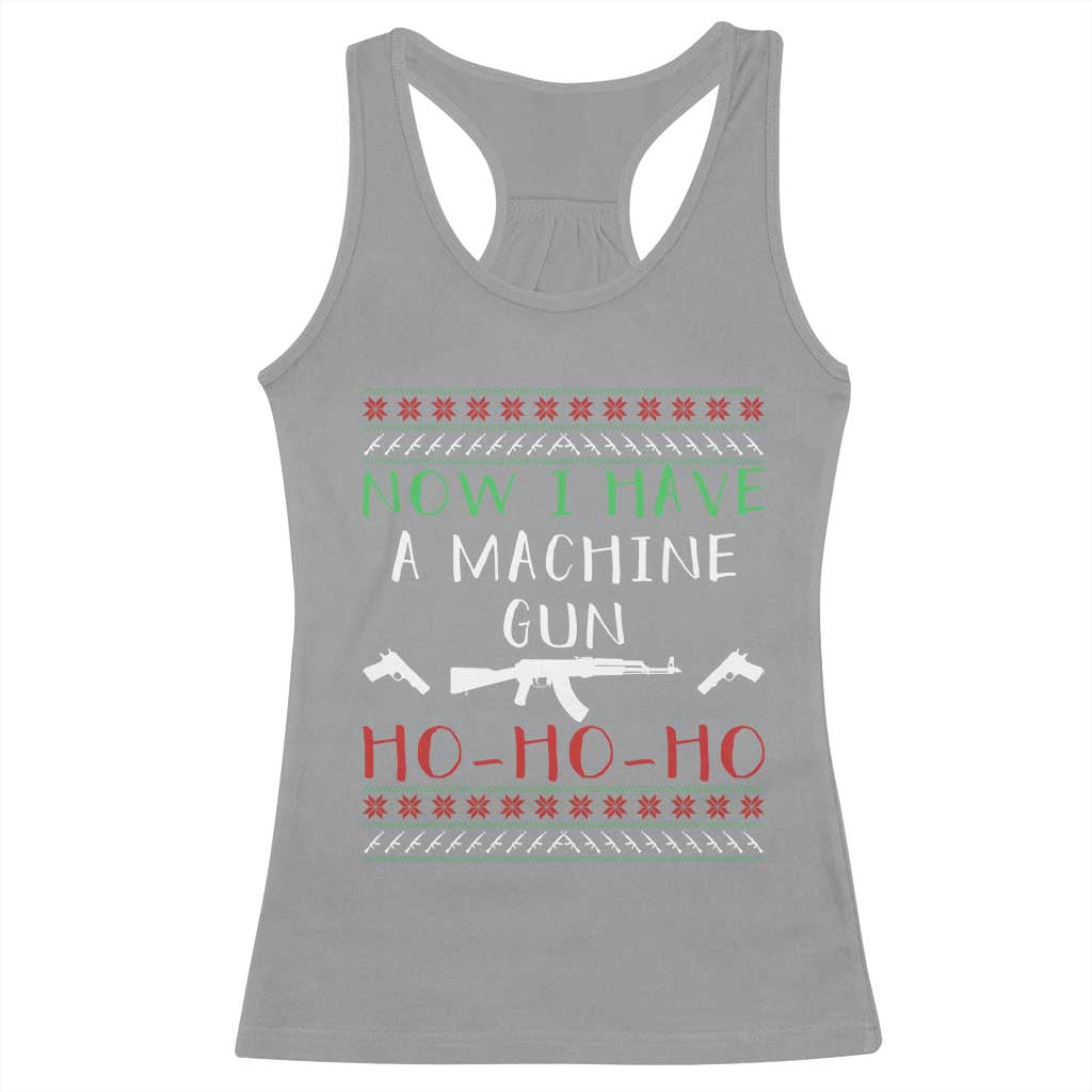 Now I Have A Machine Gun Racerback Tank Top Funny Christmas Movie Gun Lover - Wonder Print Shop