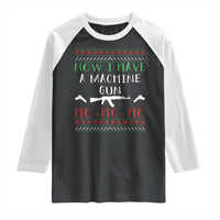 Now I Have A Machine Gun Raglan Shirt Funny Christmas Movie Gun Lover - Wonder Print Shop