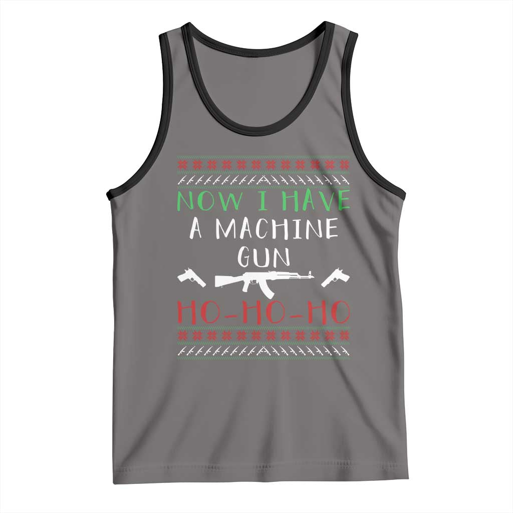 Now I Have A Machine Gun Tank Top Funny Christmas Movie Gun Lover - Wonder Print Shop