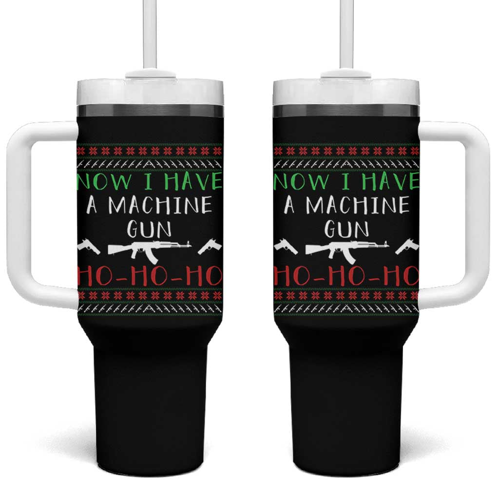 Now I Have A Machine Gun Tumbler With Handle Funny Christmas Movie Gun Lover - Wonder Print Shop