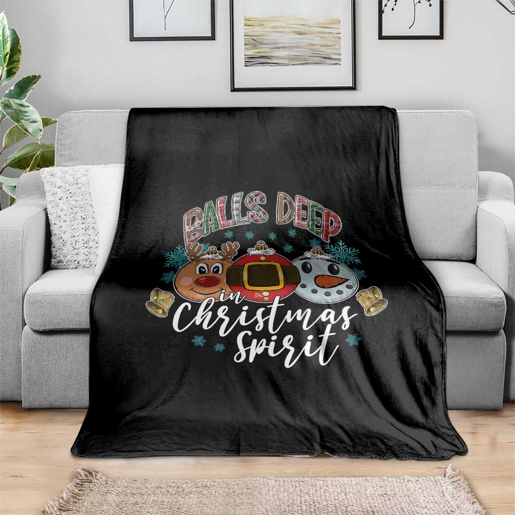 Funny Balls Deep In Christmas Spirit Throw Blanket Xmas Humorous Festive - Wonder Print Shop