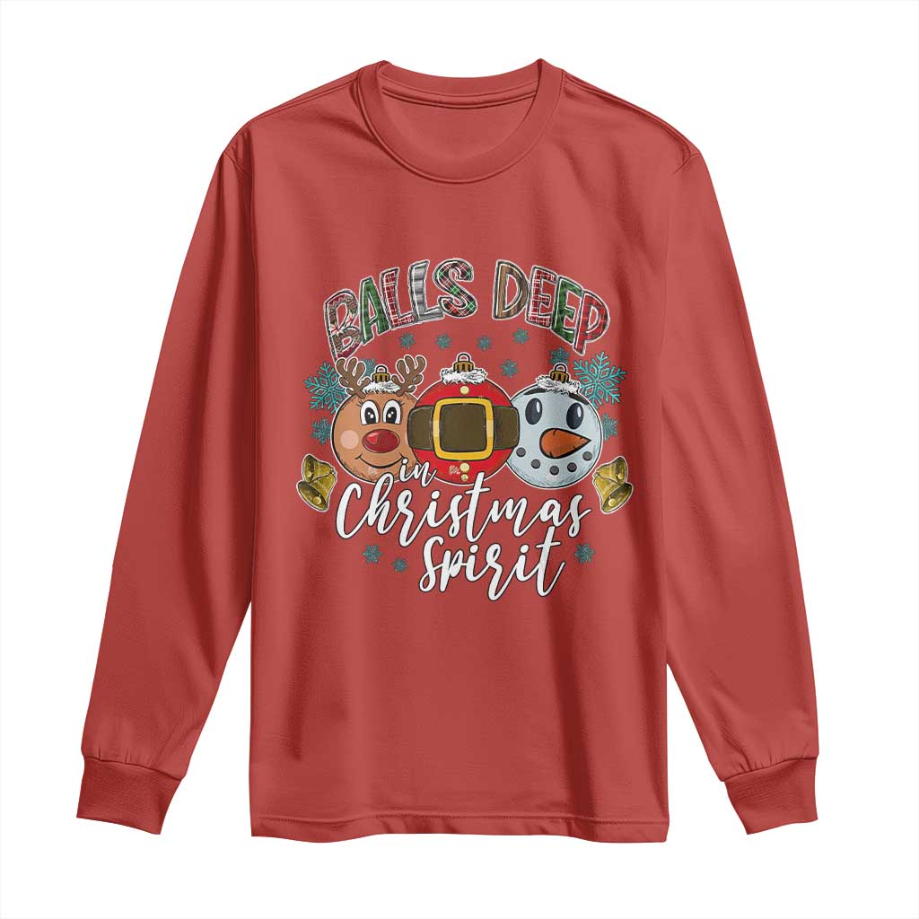 Funny Balls Deep In Christmas Spirit Long Sleeve Shirt Xmas Humorous Festive - Wonder Print Shop