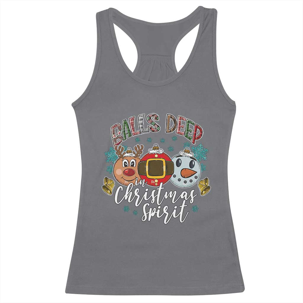 Funny Balls Deep In Christmas Spirit Racerback Tank Top Xmas Humorous Festive - Wonder Print Shop
