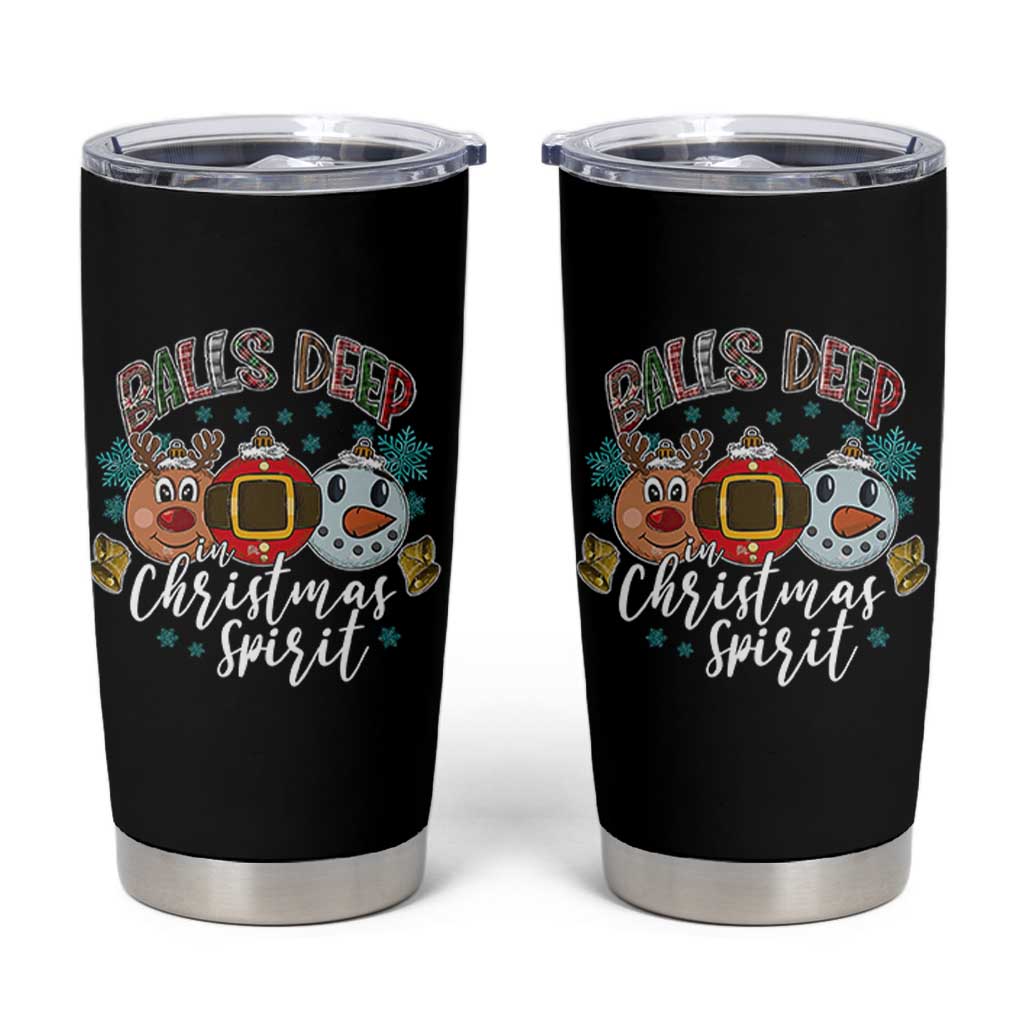 Funny Balls Deep In Christmas Spirit Tumbler Cup Xmas Humorous Festive - Wonder Print Shop