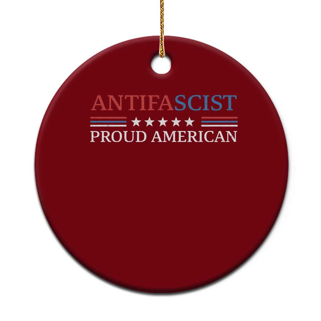 Antifascist Proud American Ceramic Ornament Fight Fascism Protest Liberal Democrat - Wonder Print Shop