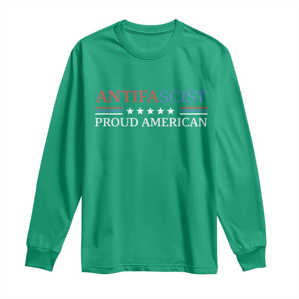 Antifascist Proud American Long Sleeve Shirt Fight Fascism Protest Liberal Democrat - Wonder Print Shop