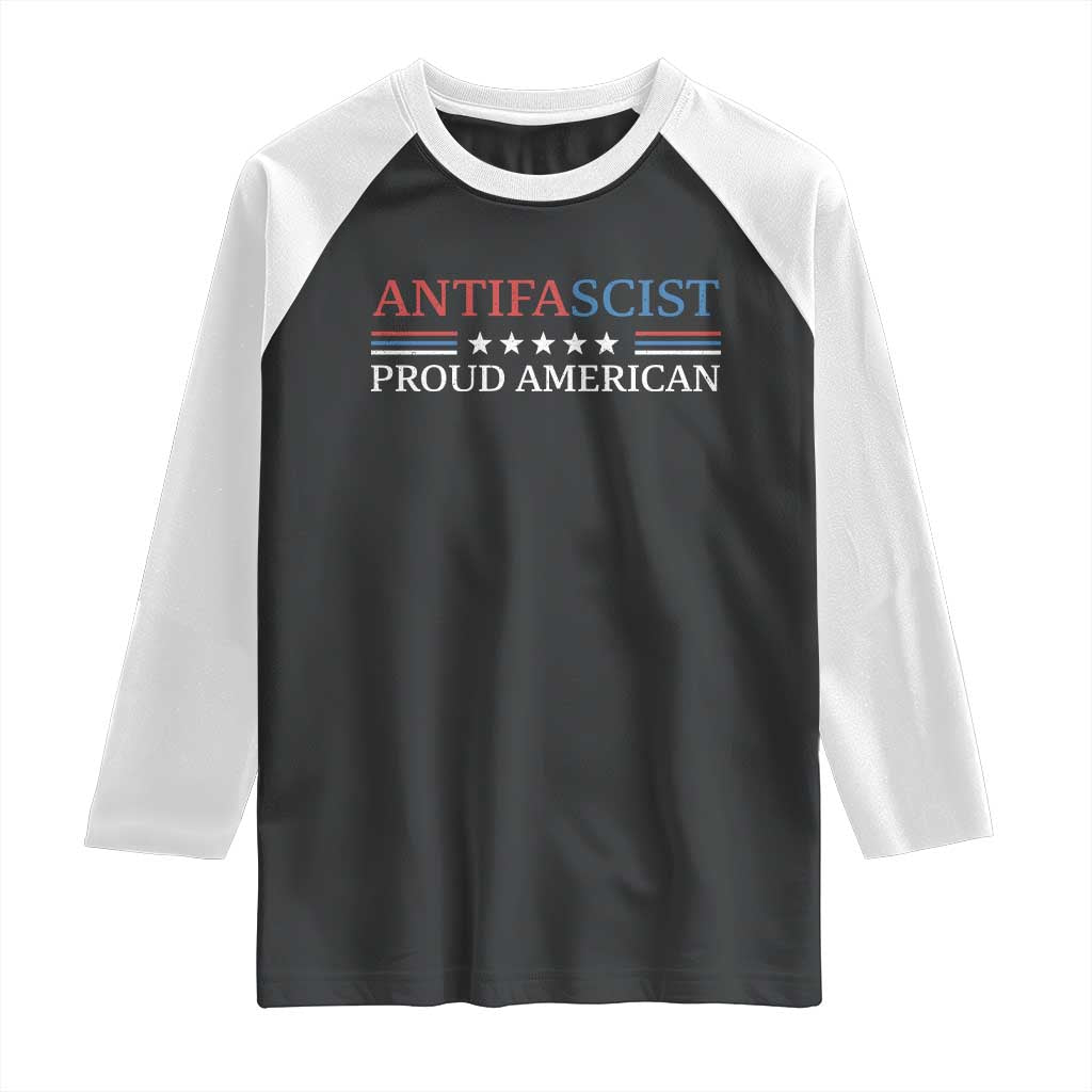 Antifascist Proud American Raglan Shirt Fight Fascism Protest Liberal Democrat - Wonder Print Shop