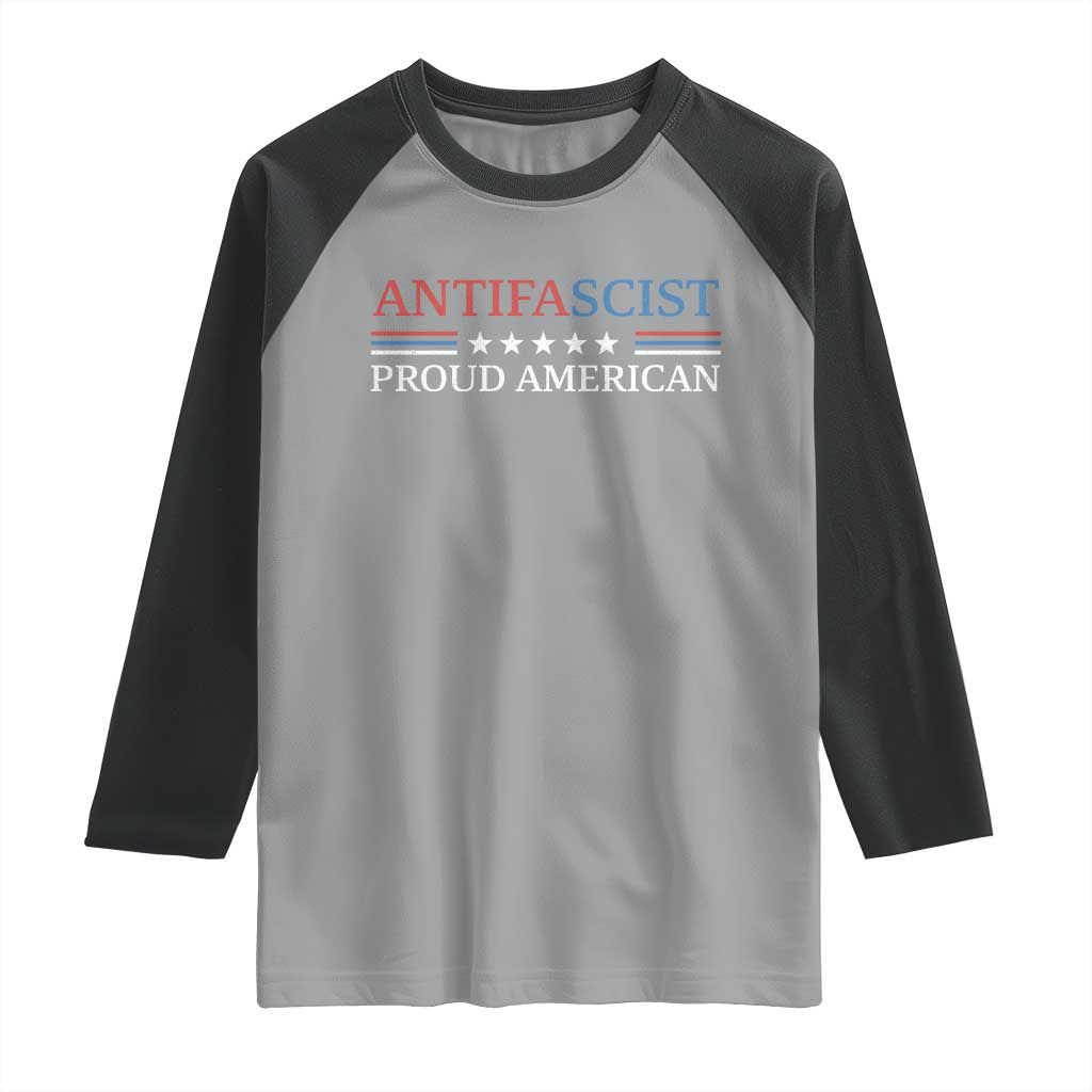 Antifascist Proud American Raglan Shirt Fight Fascism Protest Liberal Democrat - Wonder Print Shop