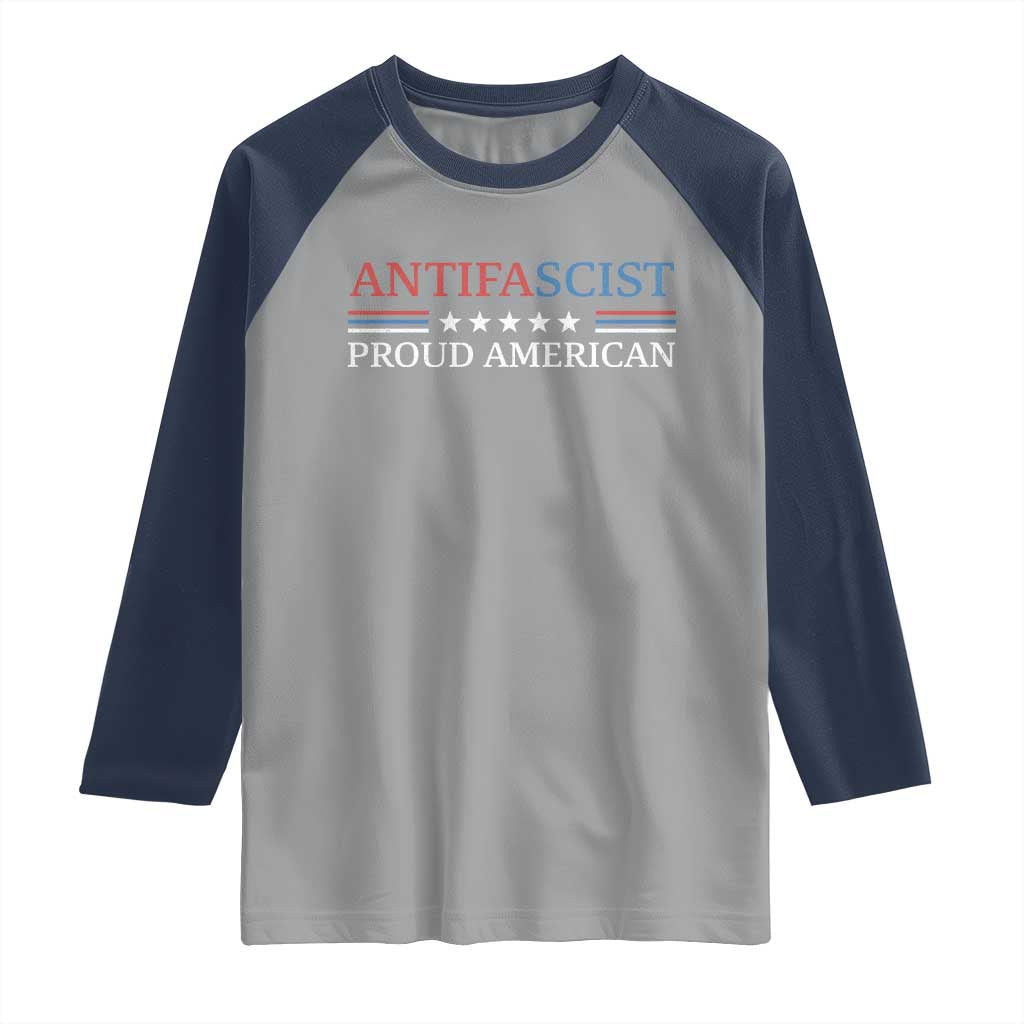 Antifascist Proud American Raglan Shirt Fight Fascism Protest Liberal Democrat - Wonder Print Shop