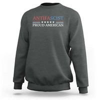 Antifascist Proud American Sweatshirt Fight Fascism Protest Liberal Democrat - Wonder Print Shop