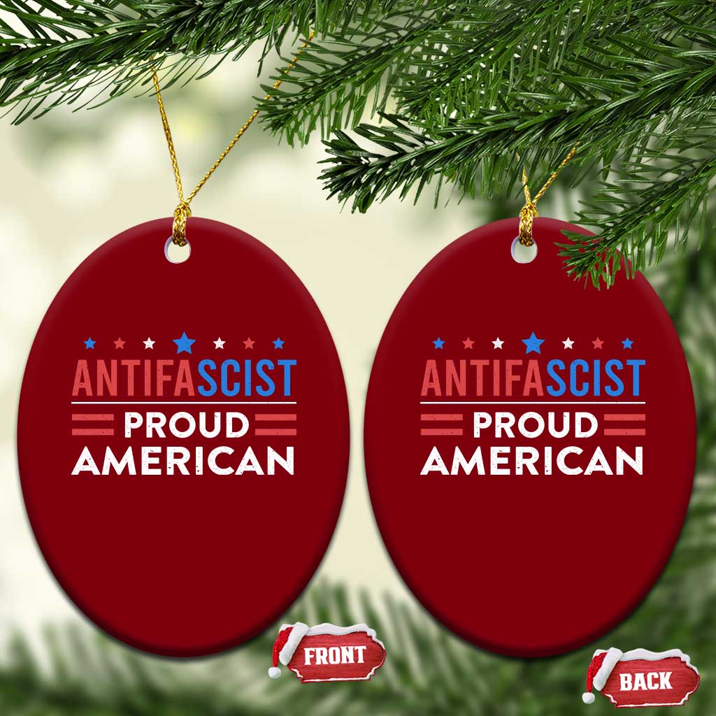 Antifascist Proud American Ceramic Ornament Fight Fascism Protest Human Rights - Wonder Print Shop