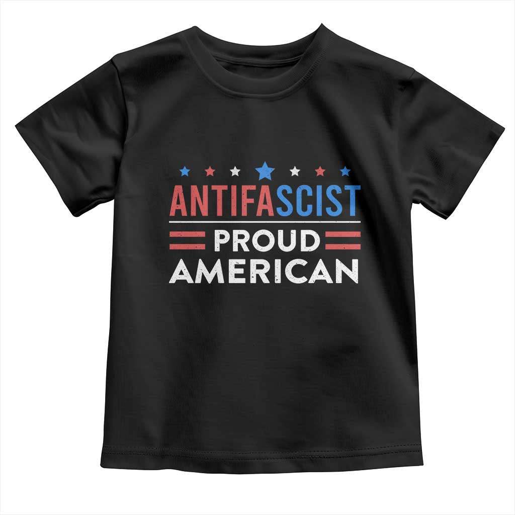 Antifascist Proud American Toddler T Shirt Fight Fascism Protest Human Rights - Wonder Print Shop